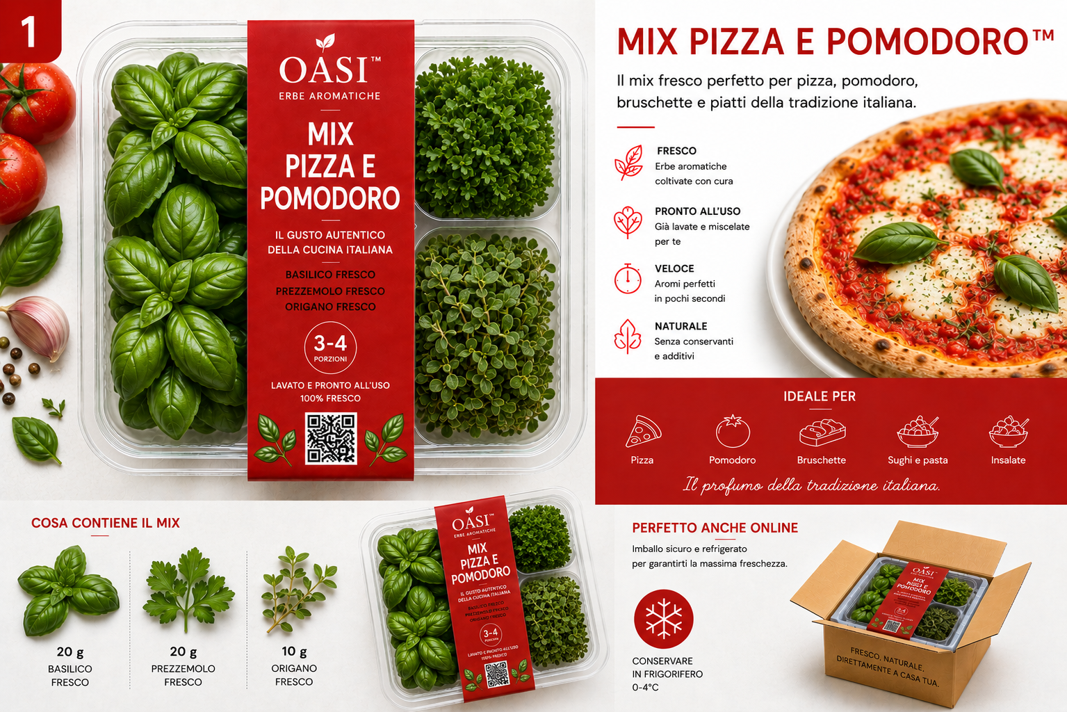 1. OASI™ Mix 
Pizza e Pomodoro